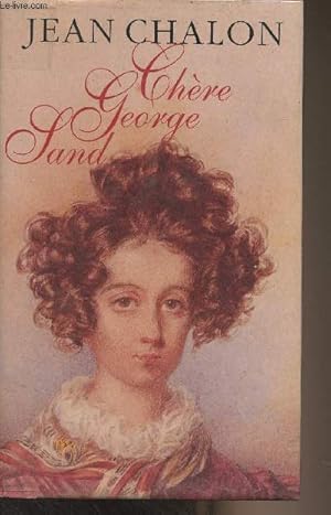 Bild des Verkufers fr Chre George Sand zum Verkauf von Le-Livre