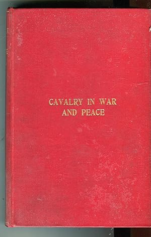 Cavalry in War and Peace