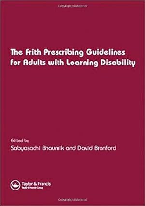 Bild des Verkufers fr Frith Prescribing Guidelines for Adults with Learning Disability - Janssen Edition zum Verkauf von WeBuyBooks
