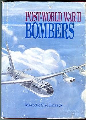 Post World War II Bombers 1945-1973 (Volume 2 of the Encyclopedia of US Air Force Aircraft and Mi...