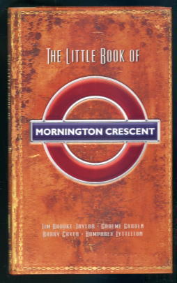 Imagen del vendedor de The Little Book Of Mornington Crescent a la venta por Lazy Letters Books