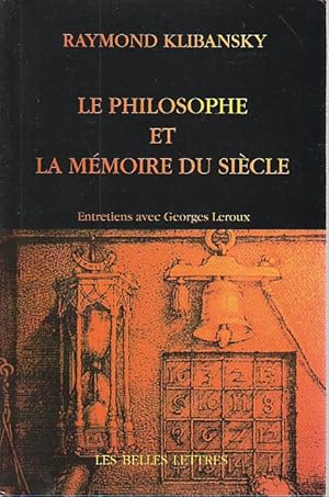 Image du vendeur pour La philosophie en la mmoire du sicle, mis en vente par L'Odeur du Book
