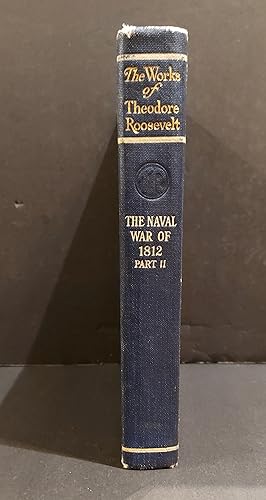 The Naval War Of 1812 - Part II - Volume10