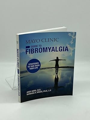 Seller image for Mayo Clinic on Fibromyalgia Strategies to Take Back Your Life for sale by True Oak Books