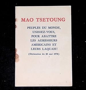 Imagen del vendedor de Peuples du monde unissez vous pour abattre les agresseurs amricains et leurs laquais Dclaration du 20 mai 1970 a la venta por LibrairieLaLettre2