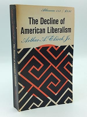 Seller image for THE DECLINE OF AMERICAN LIBERALISM for sale by Kubik Fine Books Ltd., ABAA
