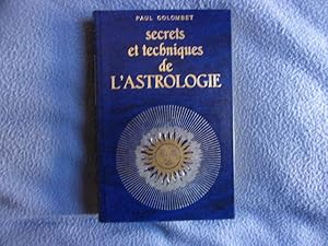 Secrets et techniques de l'astrologie tome 2