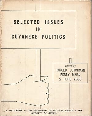 Seller image for Selected Issues in Guyanese Politics for sale by Black Rock Books
