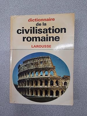 Immagine del venditore per Dictionnnaire de la civilisation romaine venduto da Dmons et Merveilles