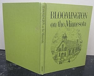 Seller image for Bloomington on the Minnesota for sale by Midway Book Store (ABAA)