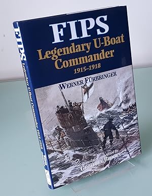 Immagine del venditore per Fips: Legendary U-Boat Commander venduto da Dandy Lion Editions