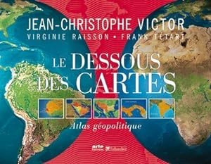 Seller image for Le Dessous des Cartes : Atlas gopolitique for sale by Dmons et Merveilles