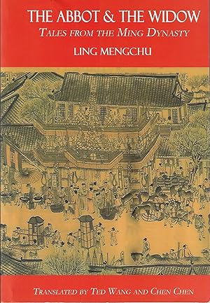 Bild des Verkufers fr The Abbot and the Widow: Tales from the Ming Dynasty zum Verkauf von Firefly Bookstore