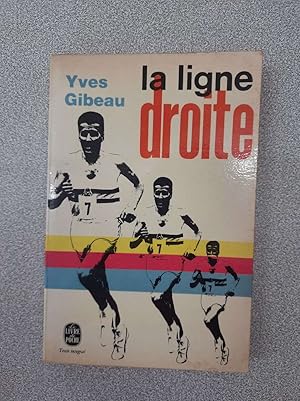 Seller image for La Ligne Droite for sale by Dmons et Merveilles