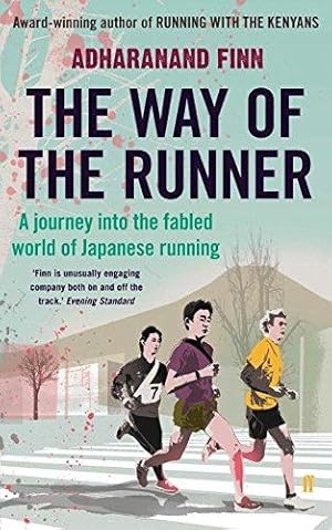 Immagine del venditore per The Way of the Runner: A journey into the fabled world of Japanese running venduto da WeBuyBooks