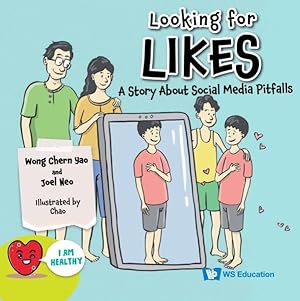 Image du vendeur pour Looking For Likes: A Story About Social Media Pitfalls mis en vente par GreatBookPrices