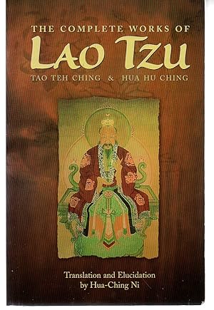 Complete Works of Lao Tzu: Tao Teh Ching & Hau Hu Ching