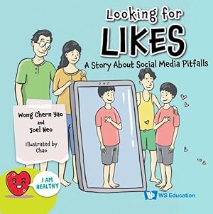 Image du vendeur pour Looking For Likes: A Story About Social Media Pitfalls mis en vente par GreatBookPrices
