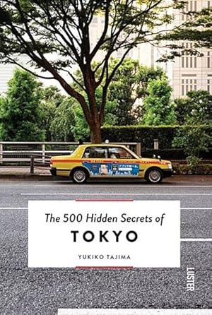 Image du vendeur pour 500 Hidden Secrets of Tokyo mis en vente par GreatBookPrices
