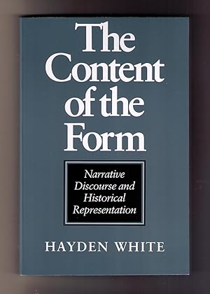Imagen del vendedor de The Content of the Form: Narrative Discourse and Historical Representation a la venta por CARDINAL BOOKS  ~~  ABAC/ILAB