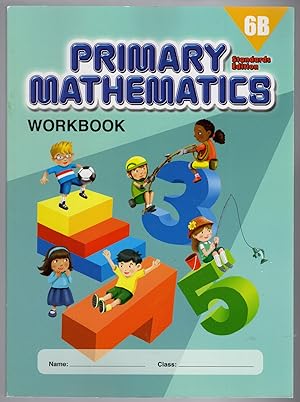 Primary Mathematics Workbook 6B (Standards Edition) [Singapore Math]