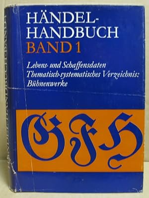 Image du vendeur pour Hndel-Handbuch, Band 1 (von 4 Bnden): Thematisch-systematisches Verzeichnis: Bhnenwerke. mis en vente par Nicoline Thieme