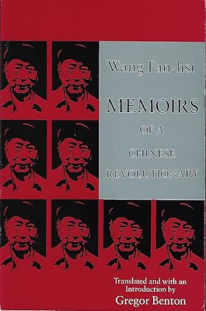 Memoirs of a Chinese Revolutionary 1919-1949