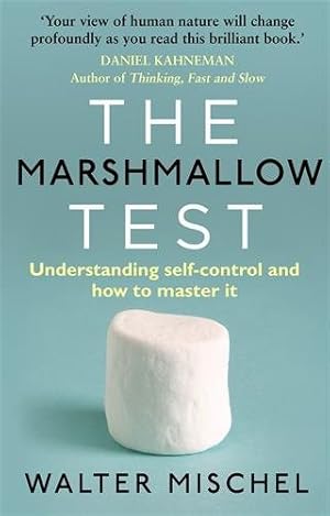 Immagine del venditore per Marshmallow Test : Understanding Self-control and How to Master It venduto da GreatBookPrices