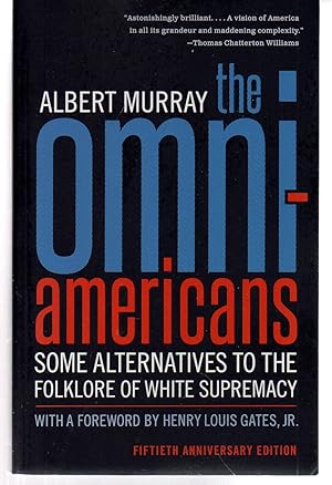 Seller image for The Omni-Americans: Some Alternatives to the Folklore of White Supremacy for sale by EdmondDantes Bookseller