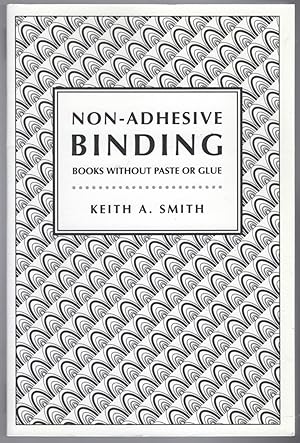 Image du vendeur pour Non-Adhesive Binding: Books without Paste or Glue mis en vente par Lake Country Books and More