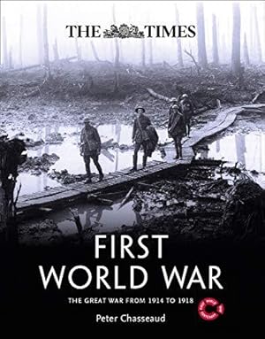 Immagine del venditore per The Times First World War: The Great War from 1914 to 1918 venduto da WeBuyBooks