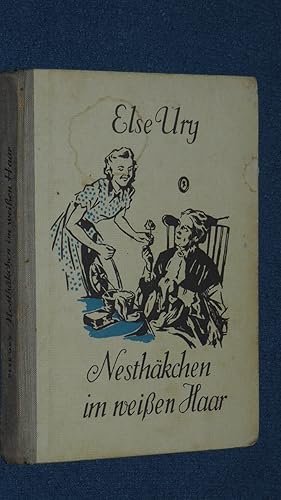 Nesthäkchen im weißen Haar Erzählung für junge Mädchen. Band 9.