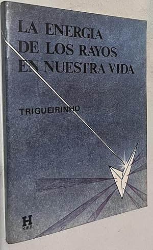 Seller image for La energia de los rayos/ Rays's Energy (Obras De Trigueirinho) (Spanish Edition) for sale by Once Upon A Time