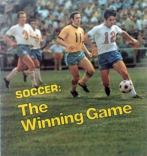Soccer: The Winning Game