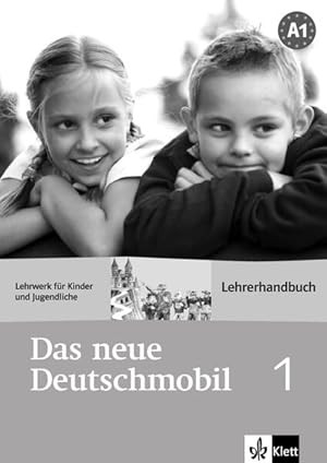 Imagen del vendedor de Das neue Deutschmobil 1: Lehrwerk fr Kinder und Jugendliche. Lehrerhandbuch (Das neue Deutschmobil: Lehrwerk fr Kinder und Jugendliche) a la venta por Studibuch