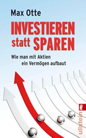 Bild des Verkufers fr Investieren statt sparen: Wie man mit Aktien ein Vermgen aufbaut: Wie man mit Aktien ein Vermgen aufbaut. Mit Investmentfhrer 2011 zum Verkauf von buchlando-buchankauf