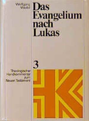 Bild des Verkufers fr Theologischer Handkommentar zum Neuen Testament, Bd.3, Das Evangelium nach Lukas (Theologischer Handkommentar zum Neuen Testament (ThHK)) zum Verkauf von Studibuch