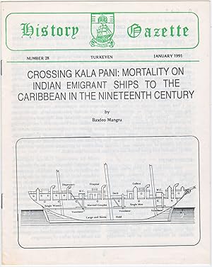 Immagine del venditore per Crossing Kala Pani: Mortality on the Indian Emigrant Ships to the Caribbean in the Nineteenth Century (History Gazette, Number 28, January 1991) venduto da Books of the World