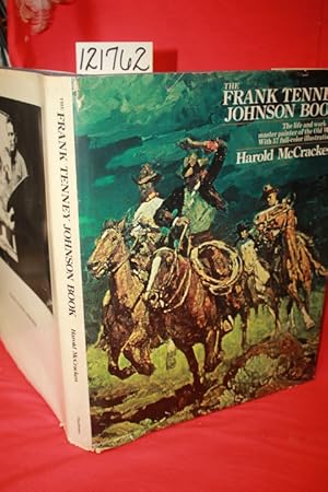 Image du vendeur pour The Frank Tenney Johnson Book mis en vente par Princeton Antiques Bookshop