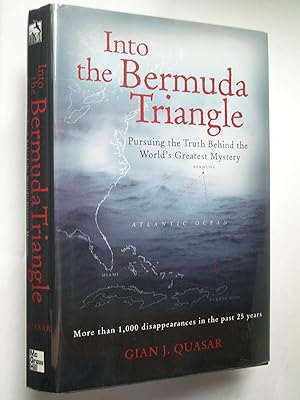 Image du vendeur pour Into the Bermuda Triangle: Pursuing the Truth Behind the World's Greatest Mystery mis en vente par Bookworks [MWABA, IOBA]