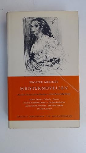 Seller image for Meisternovellen, Nachwort: Theophil Spoerri, Aus dem Franzsischen von Ferdinand Hardekopf, for sale by Antiquariat Maiwald
