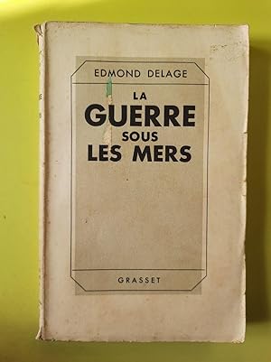Seller image for La guerre sous les mers for sale by Dmons et Merveilles
