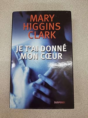 Seller image for Je t'ai donn mon coeur for sale by Dmons et Merveilles