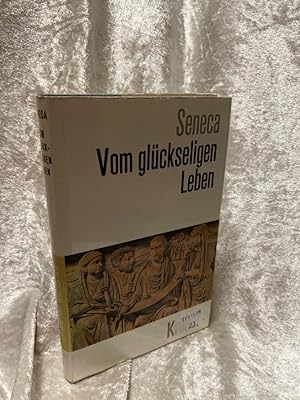 Bild des Verkufers fr Seneca - Vom glckseligen Leben. Auswahl aus seinen Schriften. zum Verkauf von Antiquariat Jochen Mohr -Books and Mohr-