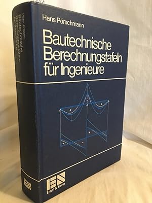 Bild des Verkufers fr Bautechnische Berechnungstafeln fr Ingenieure. zum Verkauf von Versandantiquariat Waffel-Schrder