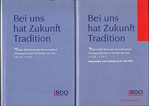 Bild des Verkufers fr Bei uns hat Zukunft Tradition. BDO-Festschrift 1995. zum Verkauf von Antiquariat Hohmann