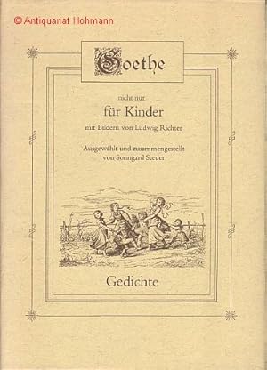 Bild des Verkufers fr Goethe nicht nur fr Kinder mit Bildern von Ludwig Richter. 2. berarbeitete Auflage. zum Verkauf von Antiquariat Hohmann