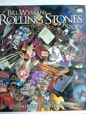 Seller image for Bill Wymans Rolling-Stones-Story. Bill Wyman. Mit Richard Havers. [bers. Markus Diedrich . Red. Petra Kirchmann ; Janette Schroeder] for sale by Herr Klaus Dieter Boettcher