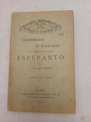 Grammaire et exercises de la Langue internationale ESPERANTO. Nº 1.