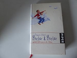 Bild des Verkufers fr Hector & Hector und die Geheimnisse des Lebens. Hardcover mit Schutzumschlag zum Verkauf von Deichkieker Bcherkiste